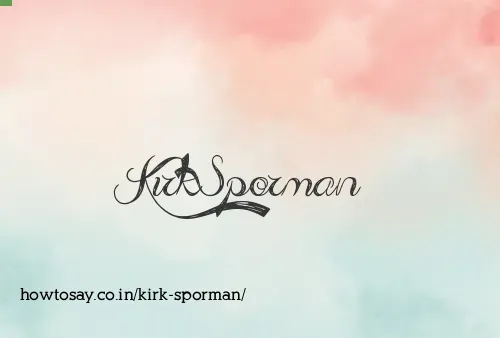 Kirk Sporman