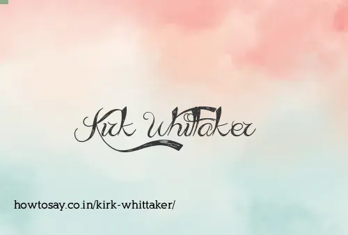 Kirk Whittaker