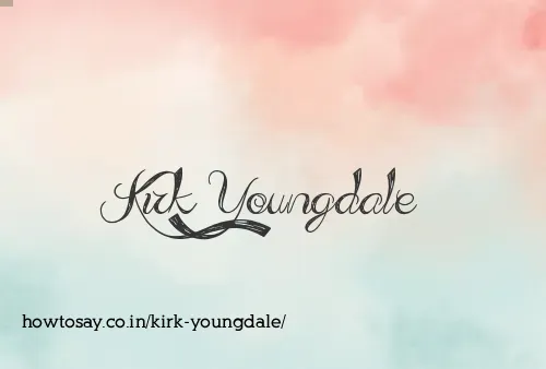 Kirk Youngdale