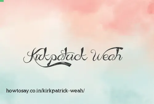 Kirkpatrick Weah