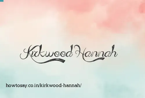 Kirkwood Hannah
