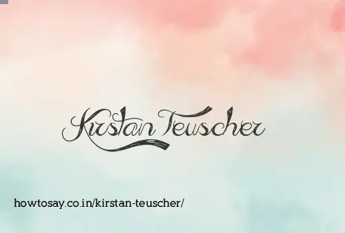 Kirstan Teuscher
