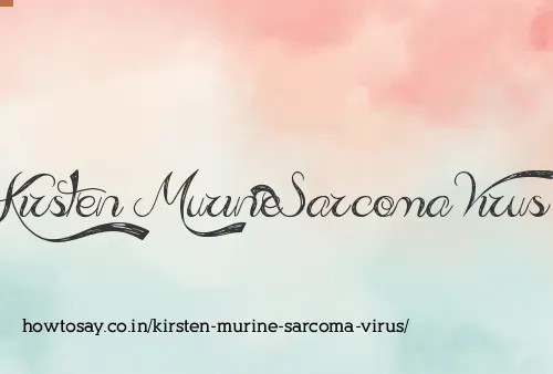 Kirsten Murine Sarcoma Virus