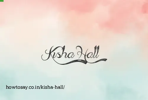 Kisha Hall