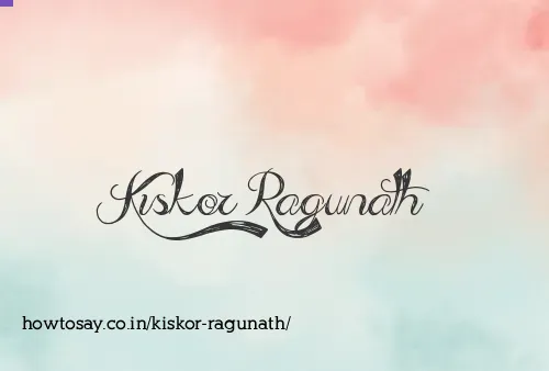 Kiskor Ragunath