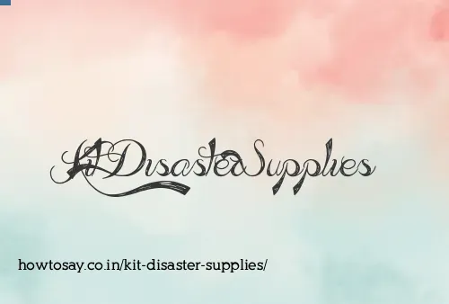 Kit Disaster Supplies