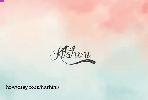 Kitshini