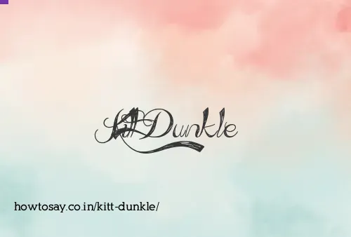 Kitt Dunkle