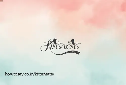 Kittenette