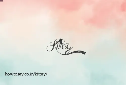 Kittey