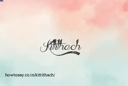 Kittithach