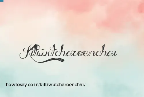 Kittiwutcharoenchai