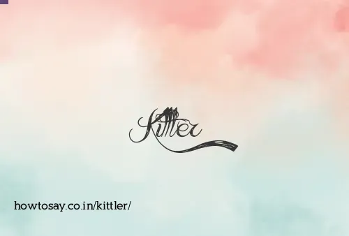 Kittler