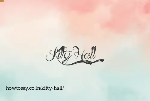 Kitty Hall