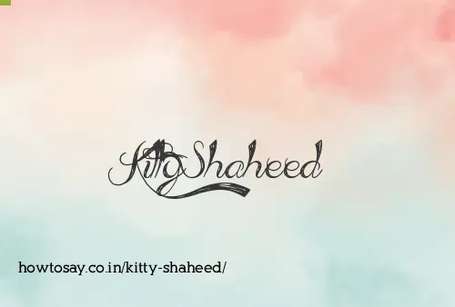 Kitty Shaheed
