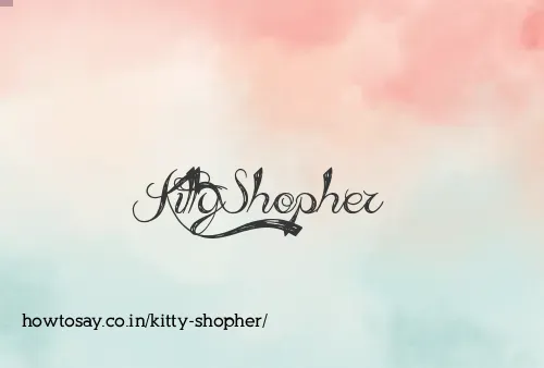 Kitty Shopher