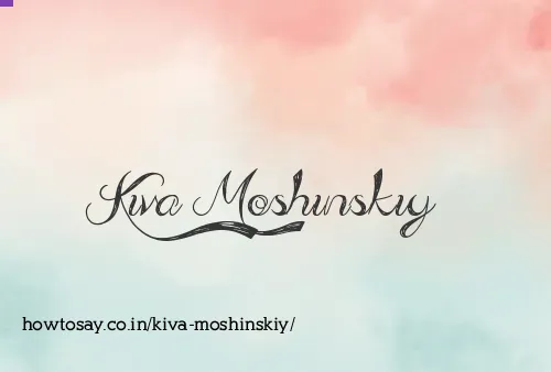 Kiva Moshinskiy