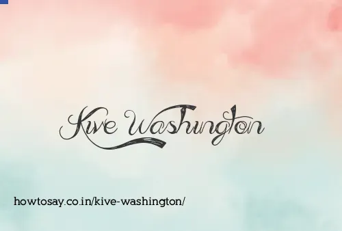 Kive Washington