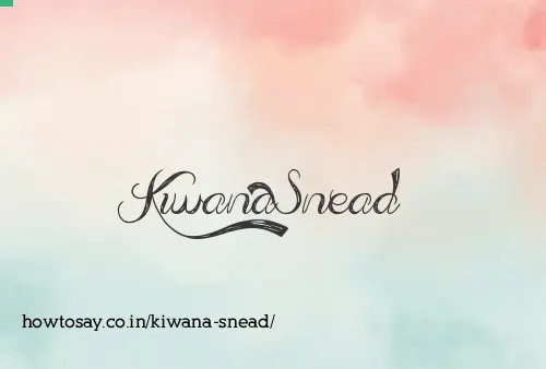 Kiwana Snead