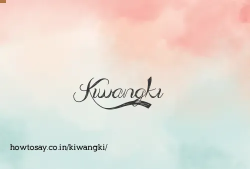 Kiwangki