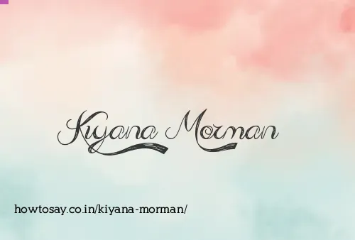 Kiyana Morman