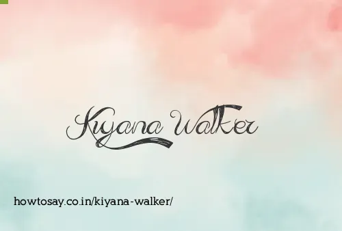 Kiyana Walker
