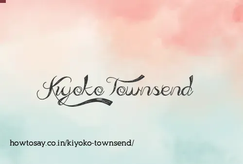 Kiyoko Townsend