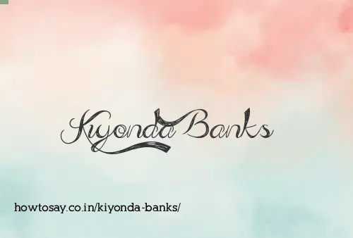 Kiyonda Banks