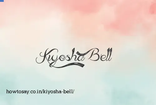 Kiyosha Bell