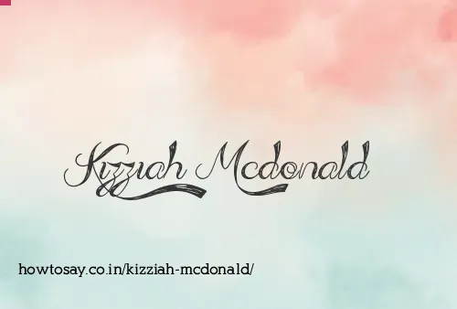 Kizziah Mcdonald