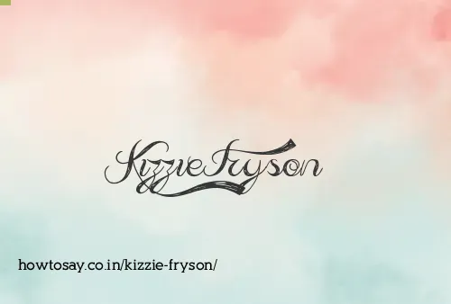 Kizzie Fryson