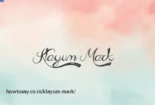 Klayum Mark