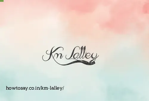 Km Lalley