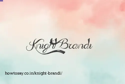 Knight Brandi