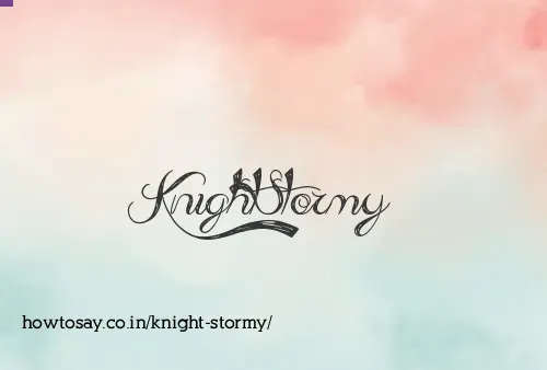 Knight Stormy