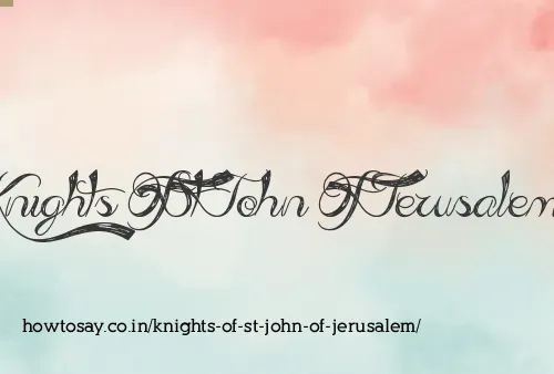 Knights Of St John Of Jerusalem