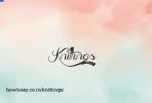 Knittings