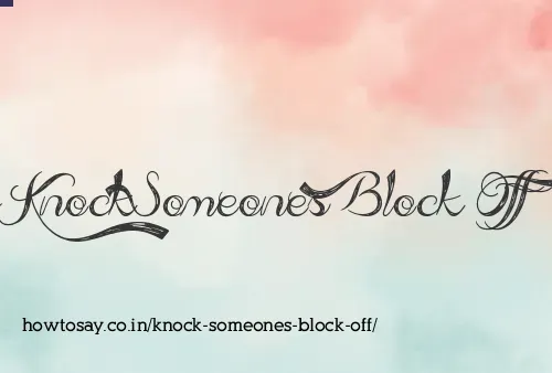 Knock Someones Block Off