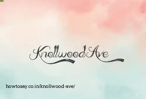 Knollwood Ave