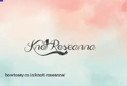 Knott Roseanna