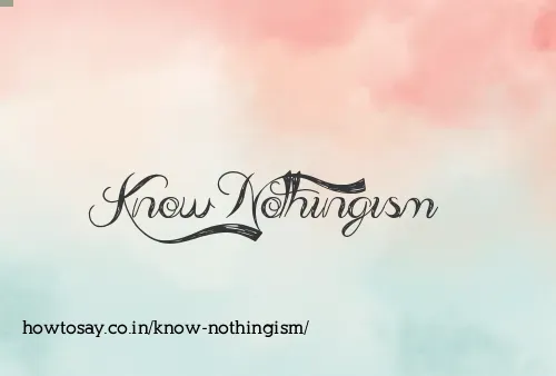 Know Nothingism