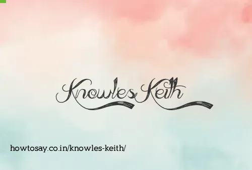 Knowles Keith