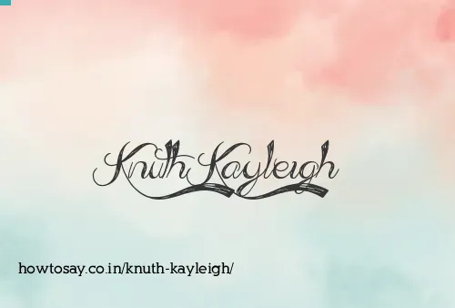 Knuth Kayleigh