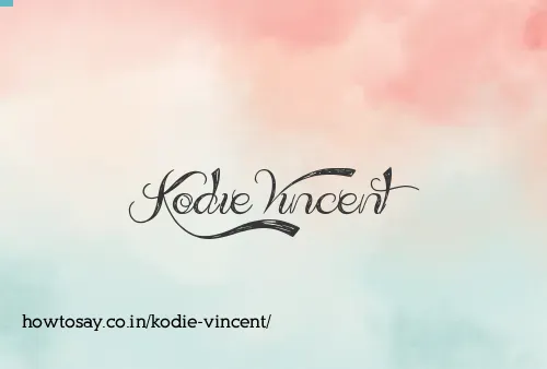 Kodie Vincent