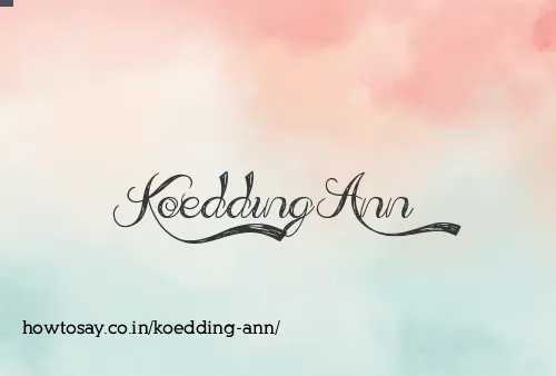 Koedding Ann