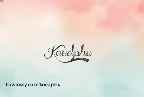 Koedphu