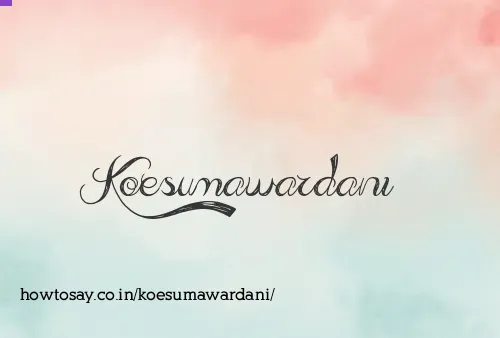 Koesumawardani