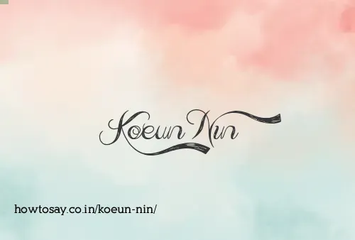 Koeun Nin