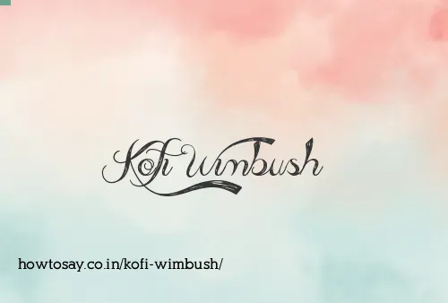 Kofi Wimbush