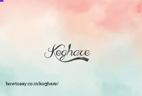 Koghare